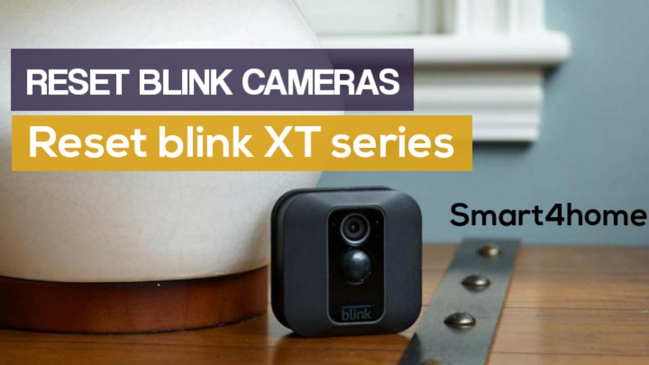 Blink Camera Reset